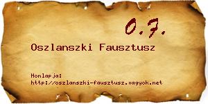 Oszlanszki Fausztusz névjegykártya
